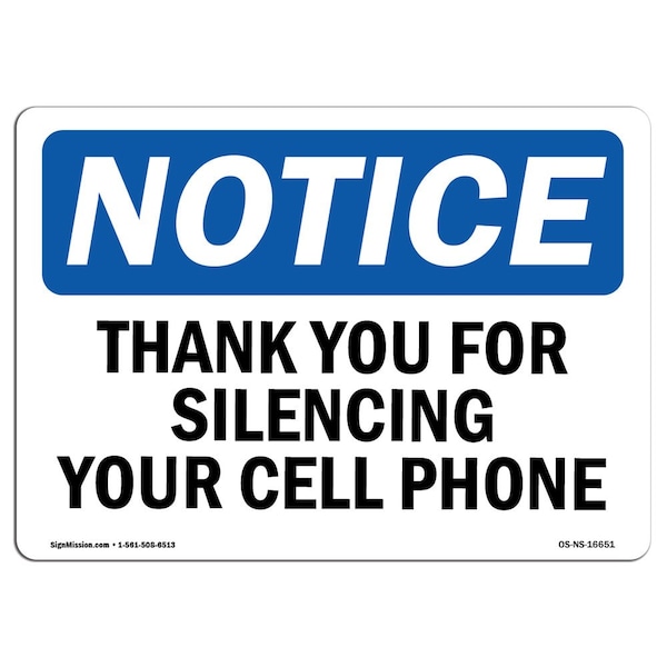 Safety Sign, OSHA Notice, 12" Height, NOTICE Thank You For Silencing Cell Phone Sign, Landscape